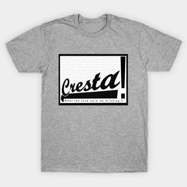 Cresta! T-Shirt by Spiralpaper